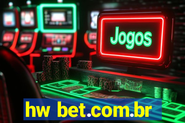 hw bet.com.br